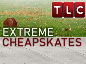 Extreme Cheapskates TV program from TLC