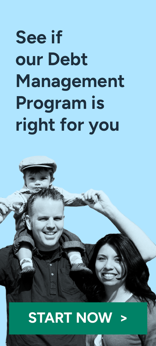 See if our Debt Management Program is right for you
